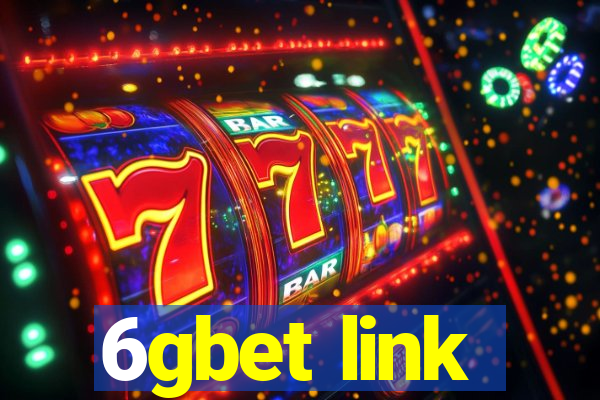 6gbet link